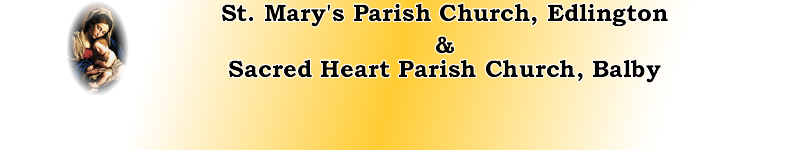 Welcome to the St Mary's, Edlington and the Sacred Heart, Balby Parish Churches Website.